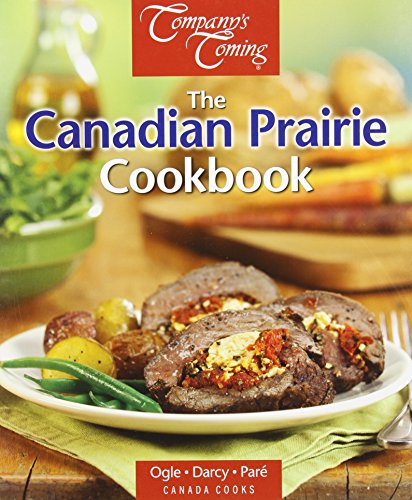 Beispielbild fr The Canadian Prairie Cookbook (Canada Cooks) zum Verkauf von Kimmies Collection