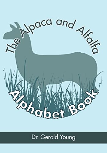 Beispielbild fr The Alpaca and Alfalfa Alphabet Book zum Verkauf von Bookmans