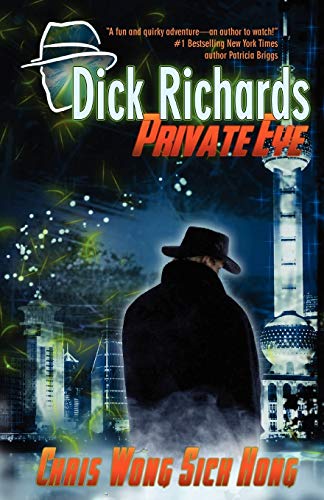 Stock image for Dick Richards: Private Eye for sale by Lucky's Textbooks