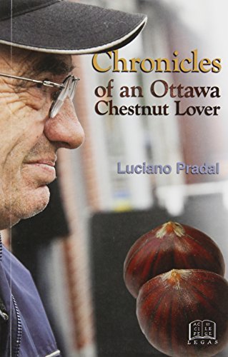 Beispielbild fr Chronicles of an Ottawa Chestnut Lover zum Verkauf von Better World Books