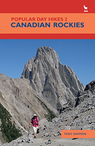 Stock image for Popular Day Hikes 2 : Canadian Rockies for sale by Better World Books: West