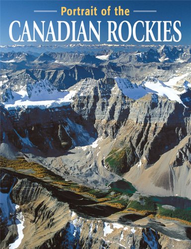 Imagen de archivo de Portrait of the Canadian Rockies a la venta por ThriftBooks-Atlanta