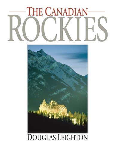 Imagen de archivo de The Canadian Rockies a la venta por Hawking Books