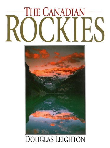 Stock image for The Canadian Rockies for sale by Better World Books