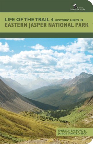Beispielbild fr Historic Hikes in Eastern Jasper National Park zum Verkauf von ThriftBooks-Atlanta