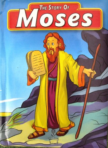 Imagen de archivo de Story of Moses, The a la venta por Wonder Book