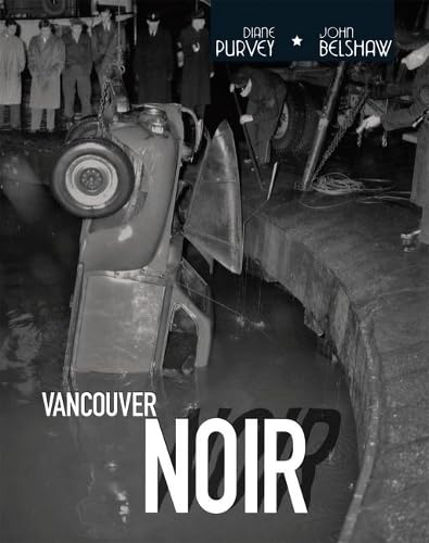 Vancouver Noir 1930-1960