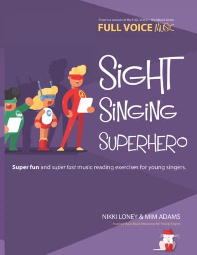 Beispielbild fr Sight Singing Superhero: Super Fun and Super Fast Music Reading Exercises for Young Singers zum Verkauf von GF Books, Inc.