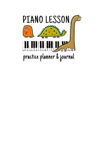 Beispielbild fr Dinosaur Piano Lesson Practice Planner & Journal zum Verkauf von Books Unplugged