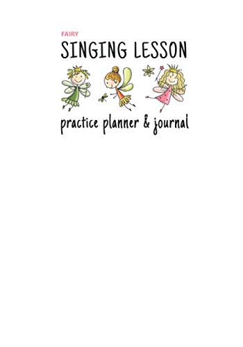Beispielbild fr Singing Lesson Practice Planner & Journal (Fairy Theme) zum Verkauf von GF Books, Inc.