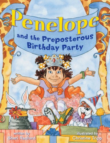 Beispielbild fr Penelope and the Preposterous Birthday Party zum Verkauf von Better World Books