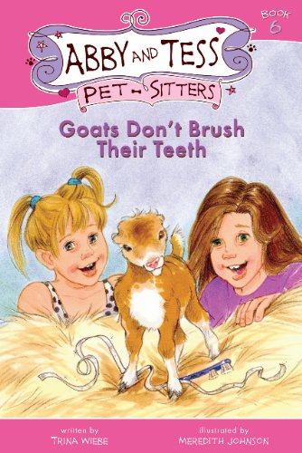 Beispielbild fr Goats Don't Brush Their Teeth zum Verkauf von ThriftBooks-Atlanta