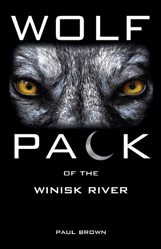 Imagen de archivo de Wolf Pack of the Winisk River a la venta por Better World Books