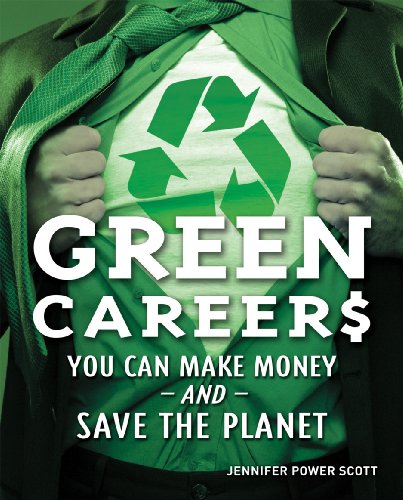 Beispielbild fr Green Careers : You Can Make Money and Save the Planet zum Verkauf von Better World Books