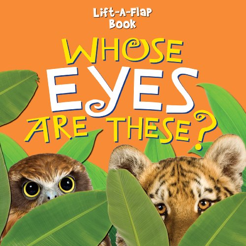 Stock image for Whose Eyes Are These? (Guess Who? Lift-a-Flap Series) for sale by Zoom Books Company
