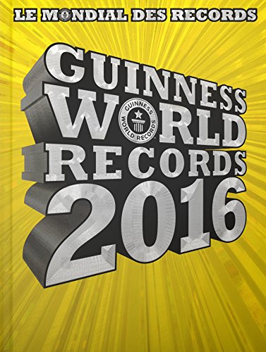 9781897553459: Le Mondial Des Records Guinness 2016 / Guinness World Records 2016 French Edition