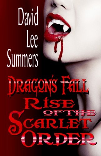 Stock image for Dragon's Fall Rise Of The Scarlet Order for sale by Bookmans