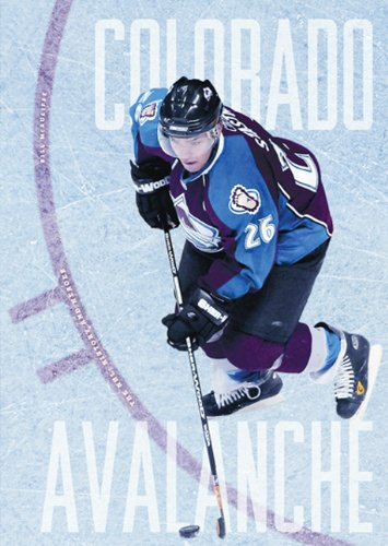 Stock image for The NHL: History and Heroes: the Story of the Colorado Avalanche for sale by Better World Books