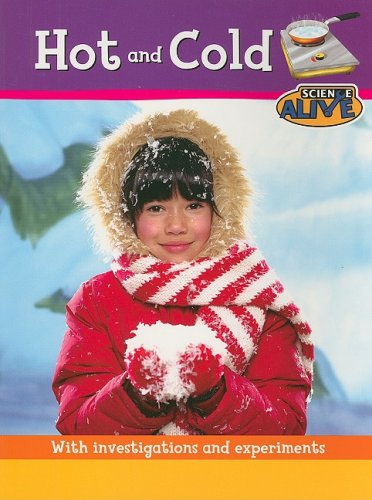 9781897563557: Hot and Cold (Science Alive)
