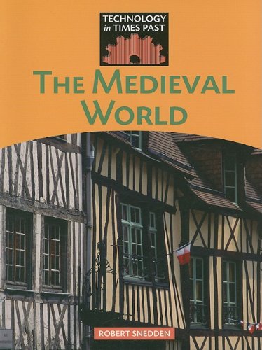 9781897563656: The Medieval World (Technology in Times Past)