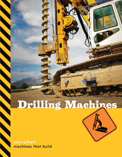 9781897563748: Machines That Build: Drilling Machines