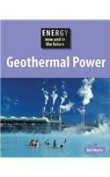 9781897563854: Geothermal Power (Energy Now & in the Future)