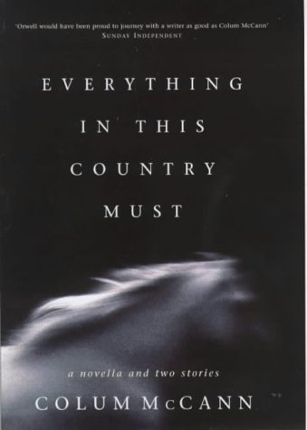 Stock image for Everything in This Country Must for sale by Montreal Books