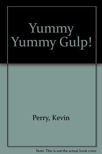 Stock image for Yummy Yummy Gulp for sale by Visible Voice Books