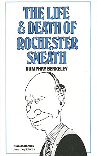 The Life and Death of Rochester Sneath (9781897597040) by Berkeley, Humphry