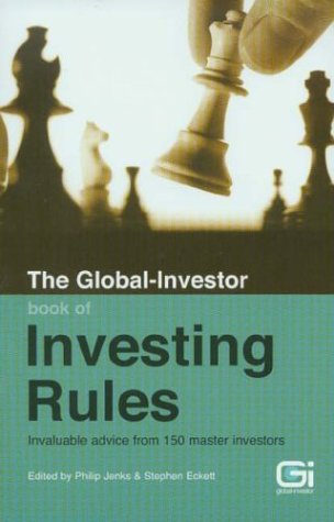 Stock image for The Global-Investor Book of Investing Rules: Invaluable Advice from 150 Master Investors for sale by WorldofBooks