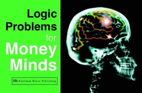 Stock image for Logic Problems for Money Minds for sale by AwesomeBooks