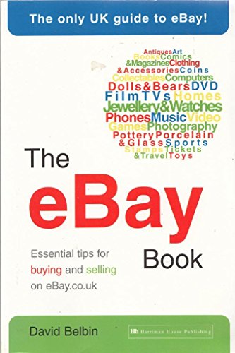 Beispielbild fr The eBay Book: Essential tips for buying and selling on eBay.co.uk zum Verkauf von WorldofBooks