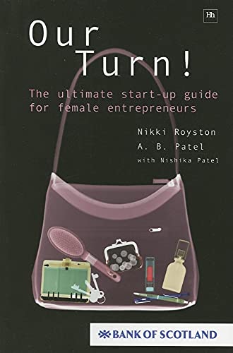 Beispielbild für Our Turn!: The Ultimate Start-up Guide for Female Entrepreneurs zum Verkauf von AwesomeBooks