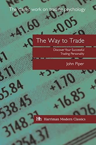 Imagen de archivo de The Way to Trade: Discover Your Successful Trading Personality a la venta por AwesomeBooks