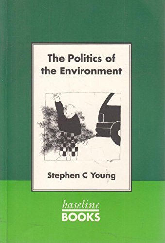 Beispielbild fr The Politics of the Environment zum Verkauf von medimops