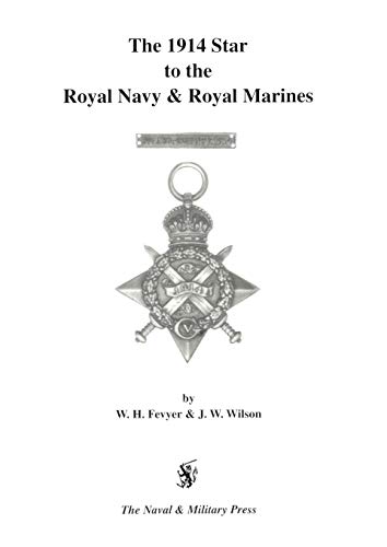 Stock image for 1914 Star to the Royal Navy And Royal Marines for sale by Revaluation Books