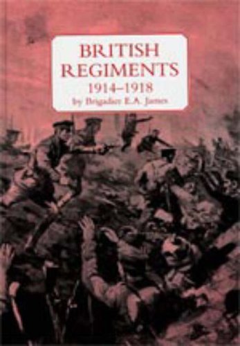 9781897632819: British Regiments, 1914-18