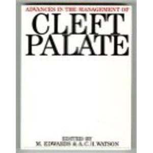 Imagen de archivo de Advances in the Management of Cleft Palate a la venta por Bookmonger.Ltd