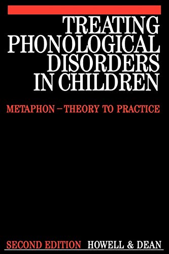 Treating Phonological Disorders in Children (9781897635957) by Howell, Janet; Dean, Elizabeth