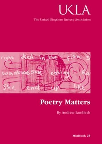 Poetry Matters (9781897638408) by Andrew Lambirth