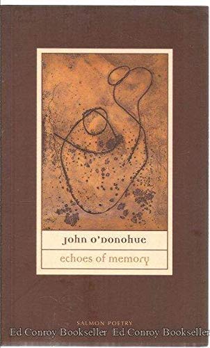 Echoes of Memory (9781897648308) by O'Donohue, John; O'Donogue, John