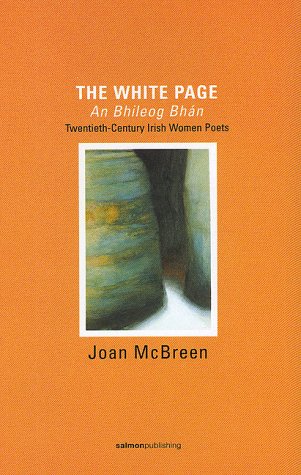 Stock image for The White Page: 20th Century Irish Women Poets for sale by medimops