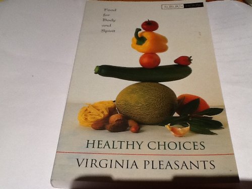 Beispielbild fr Healthy Choices zum Verkauf von Kennys Bookshop and Art Galleries Ltd.