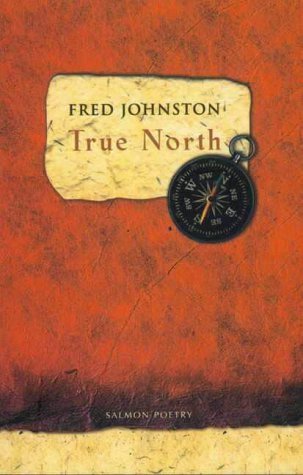 Beispielbild fr True North (Salmon Poetry) zum Verkauf von Open Books