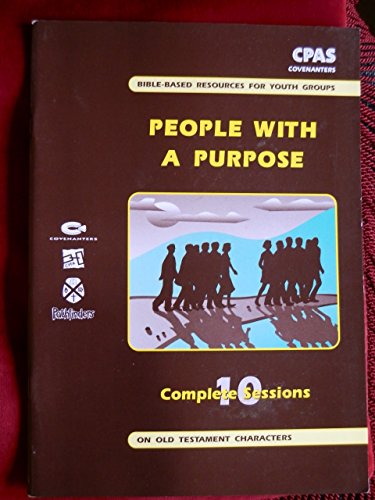 9781897660485: People with a Purpose: Broadening Your Group's Horizons (Bible-based Resource for Youth Groups)