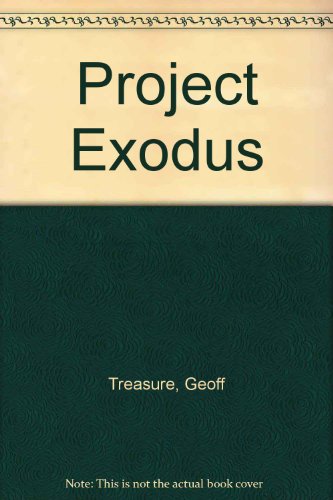 Project Exodus (Project) (9781897660591) by Geoff Treasure