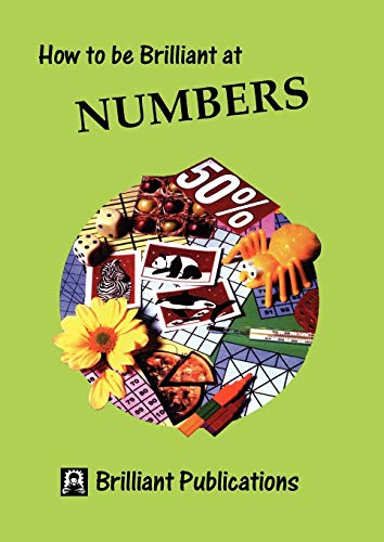 Imagen de archivo de How to Be Brilliant at Numbers a la venta por WorldofBooks