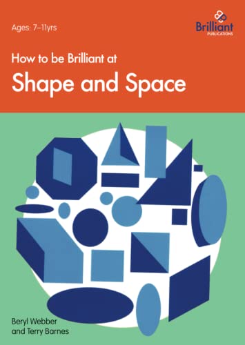 Beispielbild fr How to be Brilliant at Shape and Space zum Verkauf von WorldofBooks
