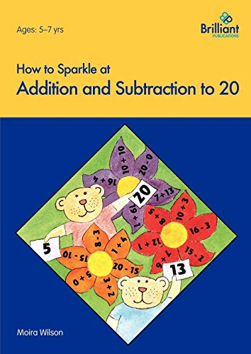 Stock image for How to Sparkle at Addition and Subtraction to 20 for sale by WorldofBooks