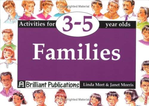 Families (Activities for 3-5 Year Olds Series) (9781897675373) by Linda Mort; Janet Morris